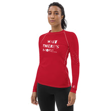 Load image into Gallery viewer, WAIT THERE'S MORE - Women's Rash Guard - Red