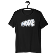 Load image into Gallery viewer, Nope & Nope Again Unisex Tee (based on men's sizing)