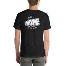 Load image into Gallery viewer, NOPE - Unisex t-shirt - (Color variety)