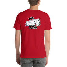 Load image into Gallery viewer, NOPE - Unisex t-shirt - (Color variety)